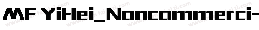 MF YiHei_Noncommerci字体转换